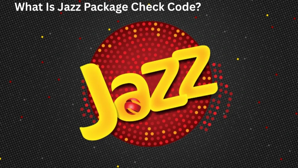What Is Jazz Package Check Code