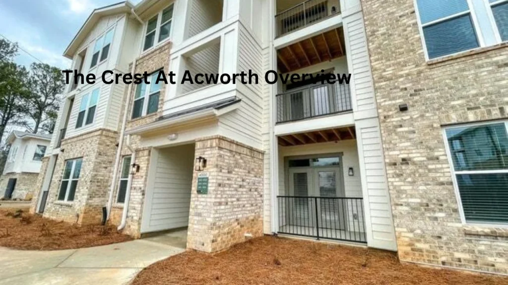 The Crest At Acworth Overview