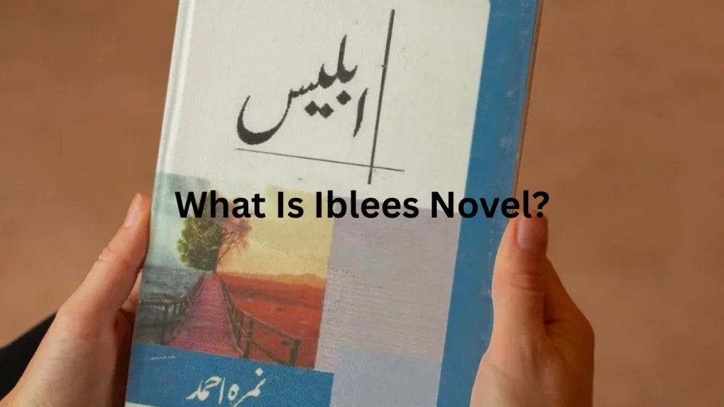 What Is Iblees Novel