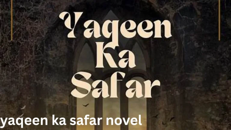 yaqeen ka safar novel